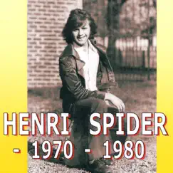 Henri Spider 1970-1980 by Henri Spider album reviews, ratings, credits