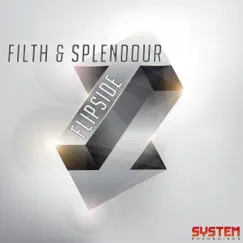 Flipside - Single by Filth & Splendour album reviews, ratings, credits