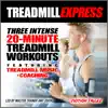Treadmill Express: Featuring Treadmill Music + Coaching album lyrics, reviews, download
