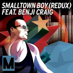 Smalltown Boy (Awake Stockholm Club Version) [feat. Benji Craig] Song Lyrics