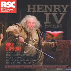 Henry IV Pt. I and II (Music and Speeches from the 2014 Royal Shakespeare Company Production) by Royal Shakespeare Company album reviews, ratings, credits