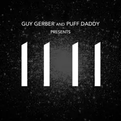 11 11 by Guy Gerber & Puff Daddy album reviews, ratings, credits