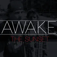 The Sunset - Single by Awake album reviews, ratings, credits