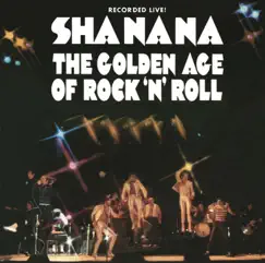 The Golden Age of Rock 'N' Roll by Sha Na Na album reviews, ratings, credits