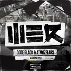 Starting Over - Single by Code Black & Atmozfears album reviews, ratings, credits
