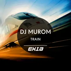 Train - Single by DJ Murom album reviews, ratings, credits