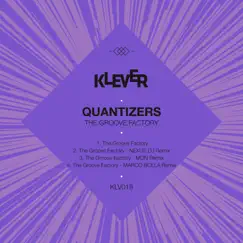 The Groove Factory - EP by Quantizers album reviews, ratings, credits