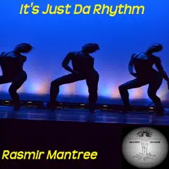 It's Just Da Rhythm (Rhythm Mix) Song Lyrics