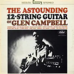 The Astounding 12-String Guitar of Glen Campbell by Glen Campbell album reviews, ratings, credits