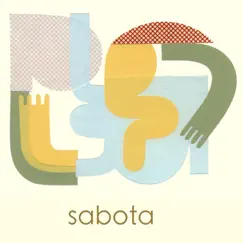 Sabota (Bonus Track Version) by Sabota album reviews, ratings, credits