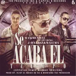 Se Acaba el Tiempo (Mambo Remix) [feat. Maluma & J Alvarez] - Single by Maximus Wel album reviews, ratings, credits