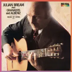 Julian Bream Plays Granados & Albéniz - Music of Spain, Vol. 5 by Julian Bream album reviews, ratings, credits