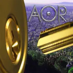The Secrets of L.A by AOR album reviews, ratings, credits