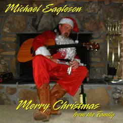 Merry Christmas from the Family (feat. Jerry McCollum) - Single by Michael Eagleson album reviews, ratings, credits