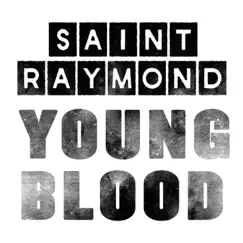 Young Blood Song Lyrics
