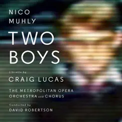 Two Boys by David Robertson & The Metropolitan Opera Orchestra album reviews, ratings, credits