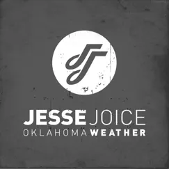 Oklahoma Weather - Single by Jesse Joice album reviews, ratings, credits