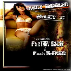 Miley C (feat. Philthy Rich & Pooh Hefner) - Single by Kurt Diggler album reviews, ratings, credits