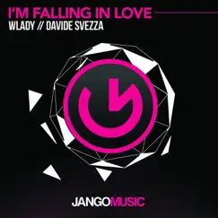 I'm Falling in Love - Single by Wlady & Davide Svezza album reviews, ratings, credits