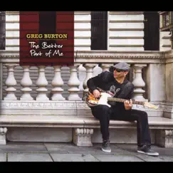 The Better Part of Me by Greg Burton album reviews, ratings, credits