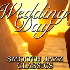 Wedding Day Smooth Jazz Classics by Smooth Jazz All Stars album reviews, ratings, credits