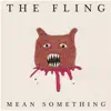 Mean Something album lyrics, reviews, download