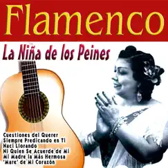 Flamenco: La Niña de los Peines by La Niña de los Peines album reviews, ratings, credits