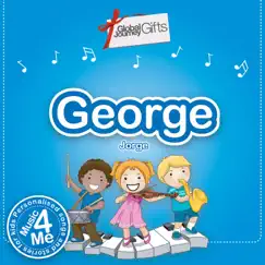 Music 4 Me – Personalised Songs & Stories for George by Peter Samuels album reviews, ratings, credits