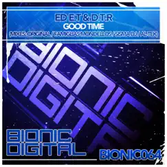 Good Time - EP by Ed E.T & D.T.R album reviews, ratings, credits