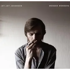 Wonder Wonders (Edit) - Single by Jay-Jay Johanson album reviews, ratings, credits