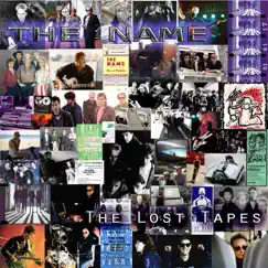 The Lost Tapes by The Name album reviews, ratings, credits