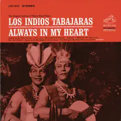 Always in My Heart by Los Indios Tabajaras album reviews, ratings, credits