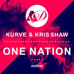 One Nation - Single by Kris Shaw & Kurve album reviews, ratings, credits
