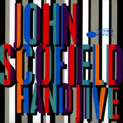 Hand Jive by John Scofield album reviews, ratings, credits