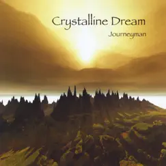 Journeyman by Crystalline Dream album reviews, ratings, credits