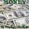 Money (feat. Pemp Kapone & Macadoshis) - Single album lyrics, reviews, download