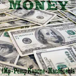 Money (feat. Pemp Kapone & Macadoshis) - Single by I.M.P. album reviews, ratings, credits