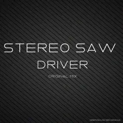 Driver - Single by Stereo Saw album reviews, ratings, credits