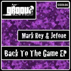 Back to the Game by Mark Rey & Jefone album reviews, ratings, credits