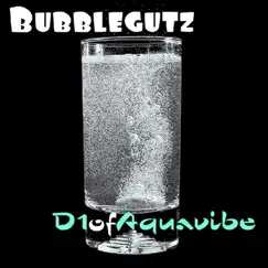 Bubblegutz - Single by D1ofaquavibe album reviews, ratings, credits