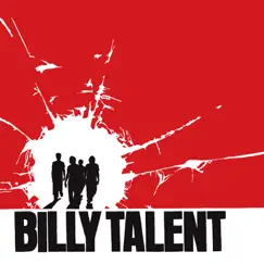 Billy Talent - 10th Anniversary Edition by Billy Talent album reviews, ratings, credits