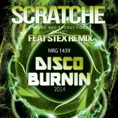 Disco Burnin (feat. Stex) [Stex Remix] Song Lyrics