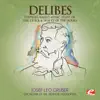 Delibes: Coppelia, Ballet Music (Remastered) - Single album lyrics, reviews, download