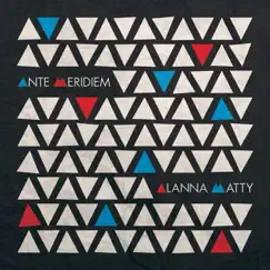 Ante Meridiem by Alanna Matty album reviews, ratings, credits