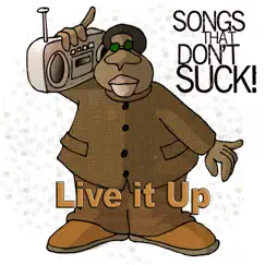 Live It Up (in style of Jennifer Lopez, Pitbull) - Instrumental - Single by Songs That Don't Suck album reviews, ratings, credits