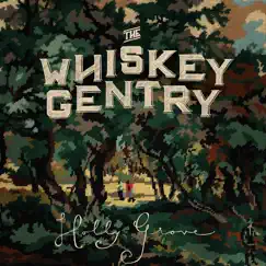 Holly Grove by The Whiskey Gentry album reviews, ratings, credits