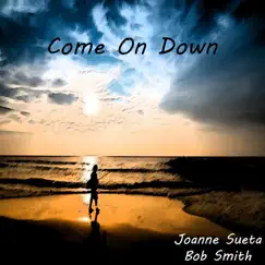 Come On Down Song Lyrics