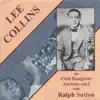 Lee Collins: The Club Hangover Airshots, Vol. 1 (feat. Pud Brown, Bert Johnson, Ralph Sutton, Dale Deacon Jones & Smokey Stover) album lyrics, reviews, download