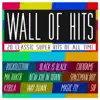Wall of Hits album lyrics, reviews, download