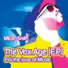 The Vox Age - EP album lyrics, reviews, download